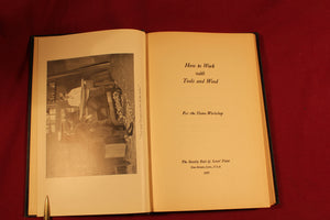 Vintage Stanley Book “How to Work with Tools and Wood” Stanley Tools 1927
