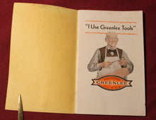 Load image into Gallery viewer, Vintage and Original Greenlee Tools Catalog For Carpenter, Electrician, Plumber
