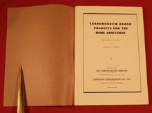 Load image into Gallery viewer, Vintage &amp; Original 1935 CARBORUNDUM Brand Products for the Home Craftsman Booklet
