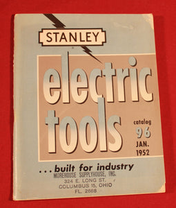 Vintage & Original 1952 Stanley Electric Tools - Built for Industry Catalog No. 96