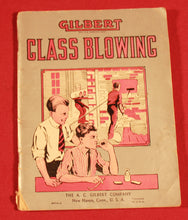 Load image into Gallery viewer, Vintage 1909 Booklet on Glass Blowing for Boys A.C. Gilbert Company New Haven CT
