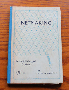 Netmaking (P. W. Blandford)