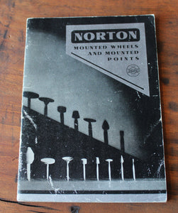 Vintage - Norton Mounted Wheels & Mounted Points Catalog - Worcester, Mass. 1934