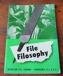 Vintage & Original Nicholson “File Filosophy" and “How to Get the Most out of Files” Manual