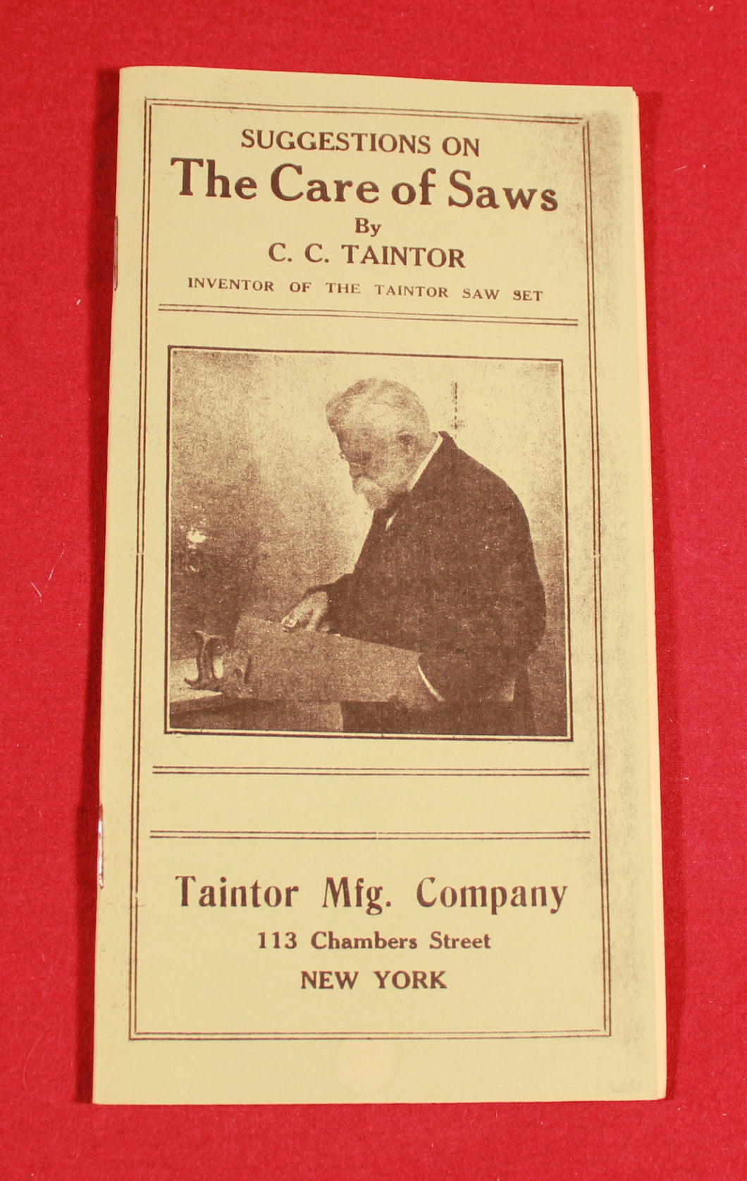 The Care of Saws Booklet by C.C. Taintor