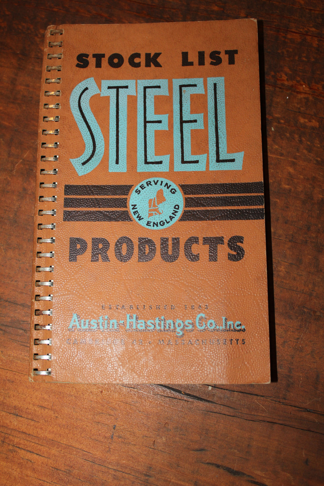 STEEL PRODUCTS STOCK LIST Austin-Hastings Co, Inc, Cambridge, MA