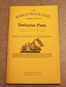 The Stanley Rule & Level Company’s Combination Planes Three Catalogues