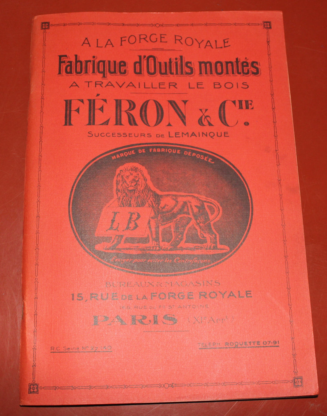 A Forge Royale, Fabriques d'Outils montes, Feron & Company