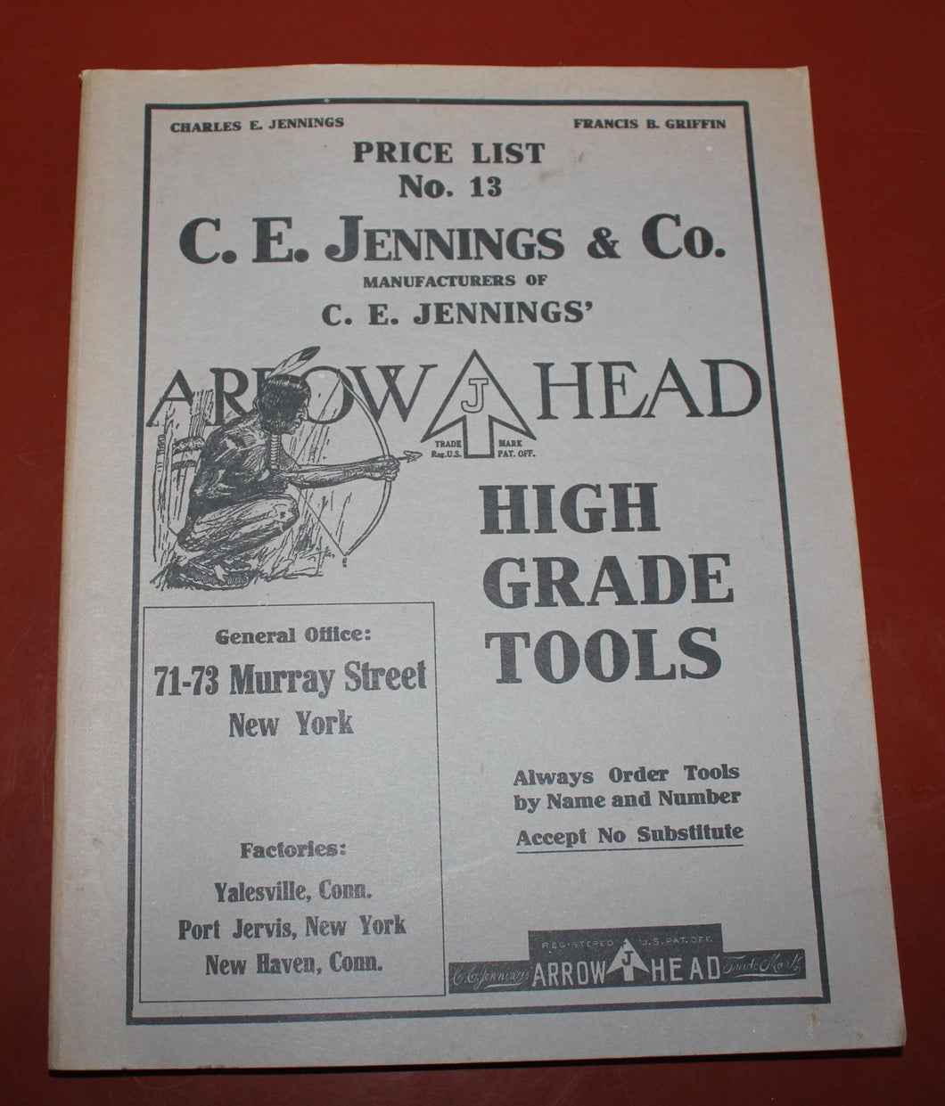 Reprint of 1913 Price List No. 13 C. E. Jennings Arrowhead Tool Catalog Book