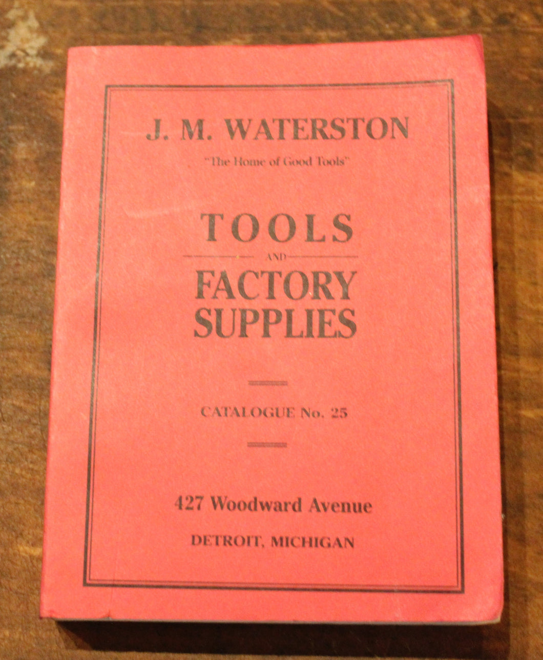 Vintage J.M. Waterston TOOLS FACTORY SUPPLIES CATALOGUE NO. 25 - Reprint