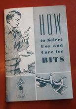Load image into Gallery viewer, Vintage 1957 Irwin How to Select use and care for Drill Bits Brochure Booklet
