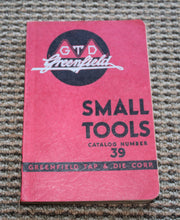 Load image into Gallery viewer, Vintage Greenfield Small Tool Catalog # 39 Machinist, Blacksmith
