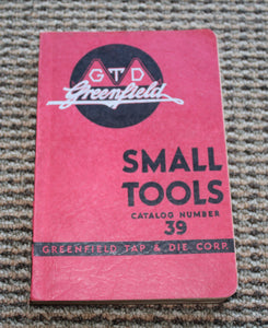 Vintage Greenfield Small Tool Catalog # 39 Machinist, Blacksmith
