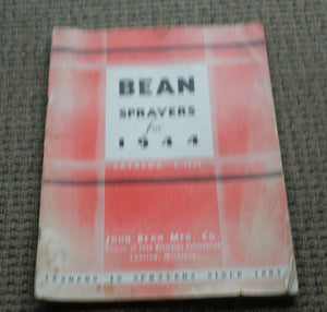 VINTAGE JOHN BEAN HIGH-PRESSURE ORCHARD SPRAYERS CATALOG for 1944