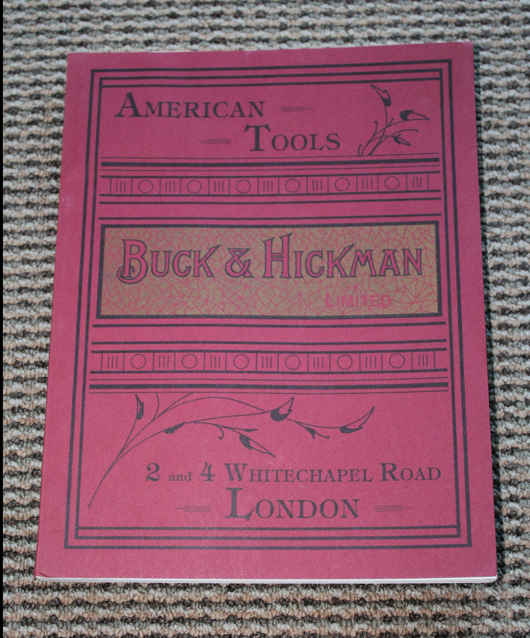 1902 BUCK & HICKMAN American Tool Catalogue - London England – MWTCA Reprint