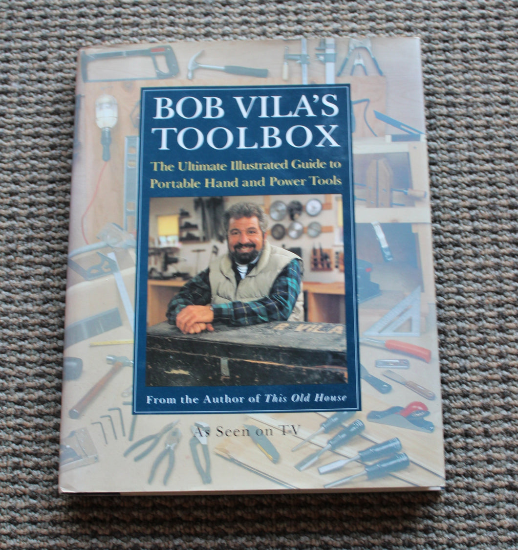 Bob Villa's Toolbox by Bob Villa 1st Edition Hardcover 1993