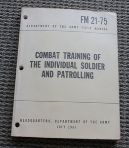 Vietnam War Era1967 US Army Headquarters Combat Training for the Individual Soldier and Patrolling FM 21-75