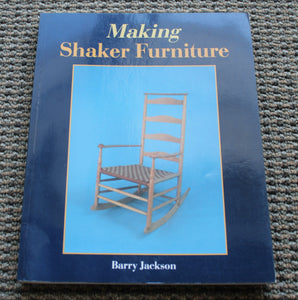 Making Shaker Furniture Paperback - Barry Jackson