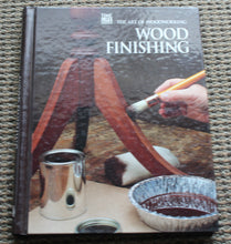 Load image into Gallery viewer, Wood Finishing (The Art of Woodworking) by Time-Life Books - Spiral Bound

