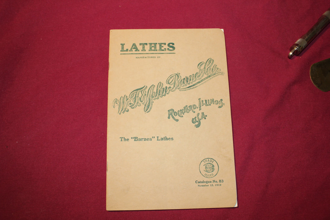 Lathes W.F. John Barnes Co. Catalogue No. 83 1919 Original