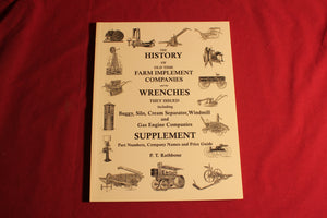 Supplement --- The History Of Old Time Farm Implement Companies And The Wrenches They Used