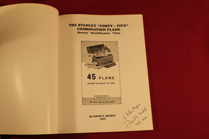 The Stanley "Forty-Five" Combination Plane History, Identification by D.E. Hecke