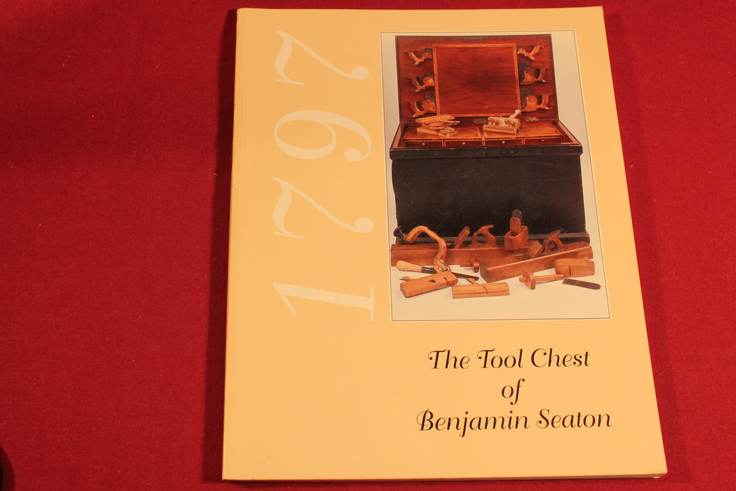 The Tool Chest of Benjamin Seaton  Edited by Jane Rees & Mark Rees