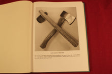 Load image into Gallery viewer, The Axe and Man  by Charles A. Heavrin  The History of Man’s Early Technology
