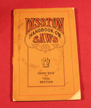 Load image into Gallery viewer, Original Disston Handbook on Saws 1919
