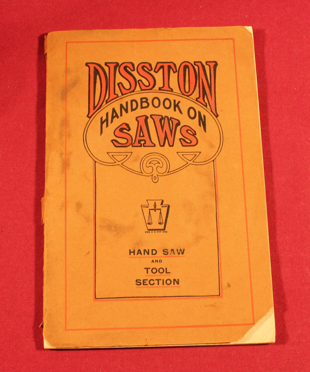Original Disston Handbook on Saws 1919