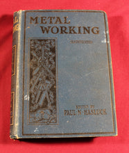 Load image into Gallery viewer, Original “Metal Working” Book Tools Materials &amp; Processes Ed. Paul N. Hasluck
