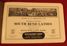 Load image into Gallery viewer, VIntage Original South Bend Lathe Works Catalog No. 67 Feb. 1,1921

