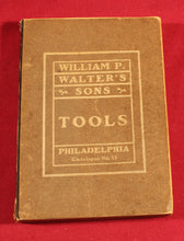 Load image into Gallery viewer, Wood Worker&#39;s Tools Wm. P. Walter&#39;s Sons Cat. 15
